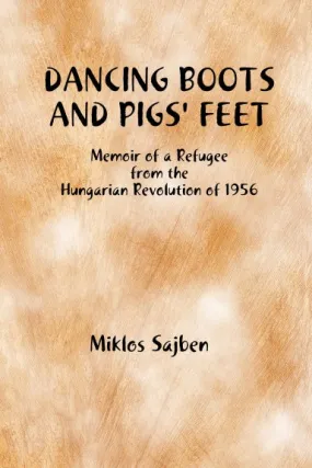 DANCING BOOTS AND PIGS' FEET